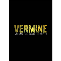 Vermine 2047 : Triptyque de Base