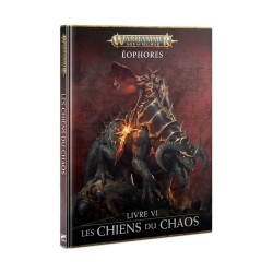 WAoS : Eophores Livre VI (6) - Les Chiens du Chaos