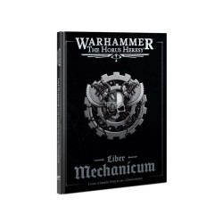 Horus Heresy : Liber Mechanicum - Livre d'Armée des...