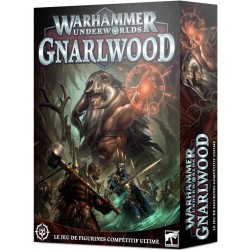 Warhammer Underworlds : Gnarlwood (FR)