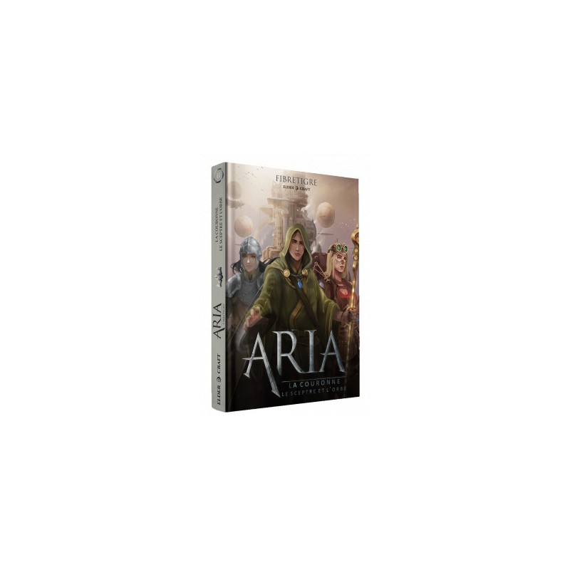 Aria : La Couronne, le Sceptre, et l’Orbe