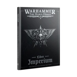 The Horus Heresy : Liber Imperium – Livre d'Armée Forces...